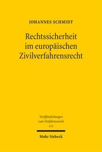 Produktbild: Rechtssicherheit im europ&auml;ischen Zivilverfahrensrecht