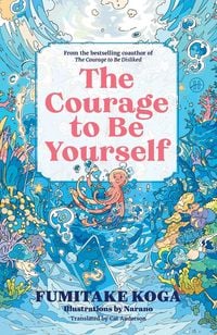 Produktbild: The Courage to Be Yourself