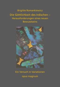 Produktbild: Die G&ouml;ttlichkeit des Irdischen