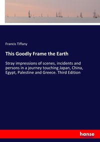 Produktbild: This Goodly Frame the Earth