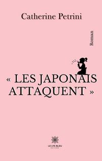 Produktbild: Petrini, C: Japonais attaquent
