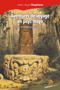 Produktbild: Aventures de voyage en pays maya