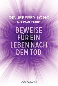 Produktbild: Beweise f&uuml;r ein Leben nach dem Tod