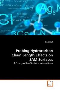 Produktbild: Wolf, K: Probing Hydrocarbon Chain Length Effects on SAM Sur