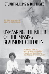 Produktbild: Unmasking the Killer of the Missing Beaumont Children