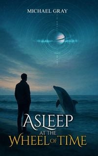 Produktbild: Asleep at the Wheel of Time