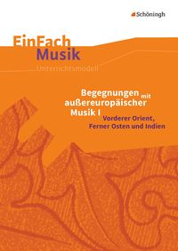 Produktbild: Begegnungen mit au&szlig;ereurop&auml;ischer Musik, m. Audio-CD. Band 1