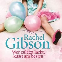 Produktbild: Wer zuletzt lacht, k&uuml;sst am besten