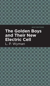 Produktbild: The Golden Boys and Their New Electric Cell