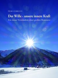 Produktbild: Der Wille &ndash; unsere innere Kraft