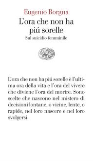 Produktbild: L' ora che non ha pi&ugrave; sorelle. Sul suicidio femminile