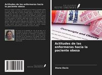 Produktbild: Actitudes de las enfermeras hacia la paciente obesa