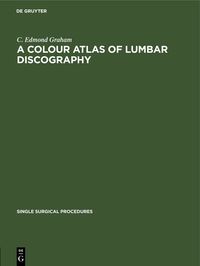 Produktbild: A Colour Atlas of Lumbar Discography