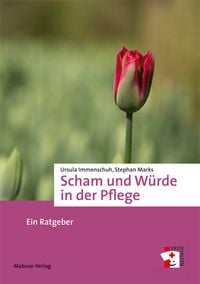 Produktbild: Scham und W&uuml;rde in der Pflege