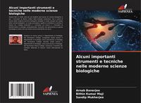 Produktbild: Alcuni importanti strumenti e tecniche nelle moderne scienze biologiche