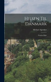 Produktbild: Hilsen til Danmark; femten digte