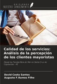 Produktbild: Calidad de los servicios: An&aacute;lisis de la percepci&oacute;n de los clientes mayoristas
