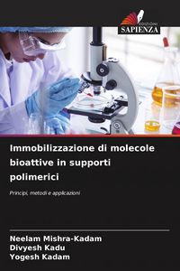 Produktbild: Immobilizzazione di molecole bioattive in supporti polimerici