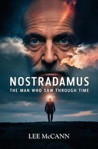 Produktbild: Nostradamus, The Man Who Saw Through Time