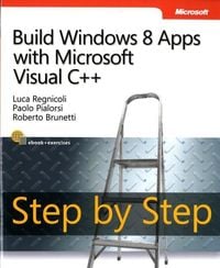 Produktbild: Brunetti, R: Build Windows&reg; 8 Apps with Microsoft&reg; Visual C+