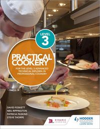 Produktbild: Practical Cookery for the Level 3 Advanced Technical Diploma in Professional Cookery