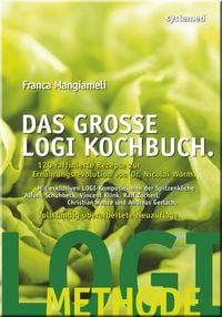 Bild vom Artikel Das große LOGI-Kochbuch vom Autor Franca Mangiameli