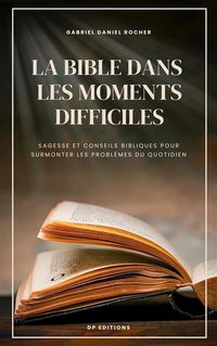 Produktbild: La Bible dans les moments difficiles
