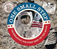 Produktbild: One Small Step: Celebrating the First Men on the Moon