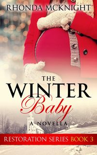 Produktbild: The Winter Baby (Restoration Series, #3)