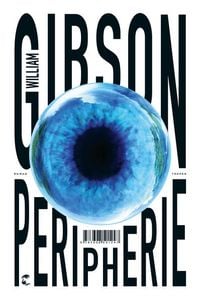 Produktbild: Peripherie - Das Buch zur Serie THE PERIPHERAL