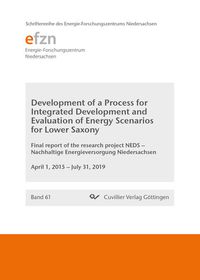 Produktbild: Development of a Process for Integrated Development and Evaluation of Energy Scenarios for Lower Saxony (Band 61)