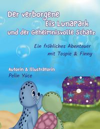 Produktbild: Der Verborgene Eis-Lunapark und der Geheimnisvolle Schatz