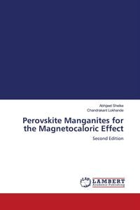 Produktbild: Perovskite Manganites for the Magnetocaloric Effect