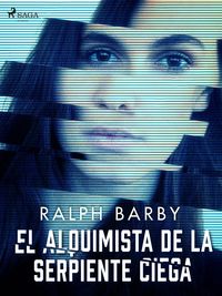 Produktbild: El Alquimista de la serpiente ciega - Dramatizado