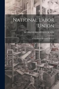 Produktbild: National Labor Union