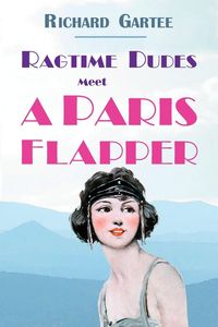 Produktbild: Ragtime Dudes Meet a Paris Flapper