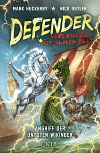 Produktbild: Angriff der untoten Wikinger / Defender - Superheld mit blauem Blut Bd. 2