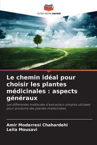 Produktbild: Le chemin id&eacute;al pour choisir les plantes m&eacute;dicinales