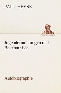 Produktbild: Jugenderinnerungen und Bekenntnisse. Autobiographie