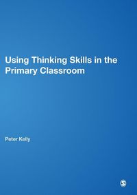 Produktbild: Using Thinking Skills in the Primary Classroom