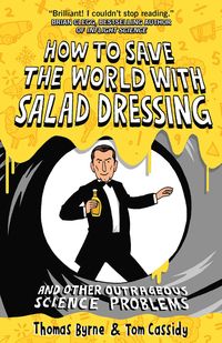 Produktbild: How to Save the World with Salad Dressing