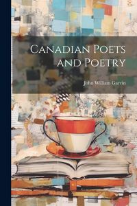 Produktbild: Canadian Poets and Poetry