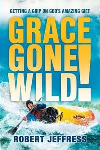 Produktbild: Grace Gone Wild!