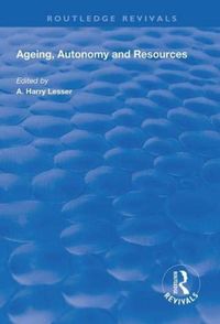 Produktbild: Ageing, Autonomy and Resources