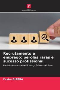 Produktbild: Recrutamento e emprego: p&eacute;rolas raras e sucesso profissional