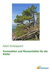 Produktbild: Formzahlen und Massentafeln f&uuml;r die Kiefer