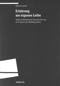 Bild vom Artikel Erfahrung am eigenen Leibe vom Autor Martin Liechti