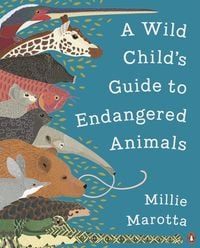 Produktbild: A Wild Child's Guide to Endangered Animals
