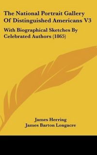 Produktbild: Herring, J: National Portrait Gallery Of Distinguished Ameri
