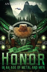 Produktbild: Honor in an Age of Metal and Men